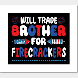 Funny girls 4th Of July Kids Trade Sister For Firecrackers Posters and Art